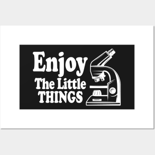 Enjoy The Little Things - Microbiology Posters and Art